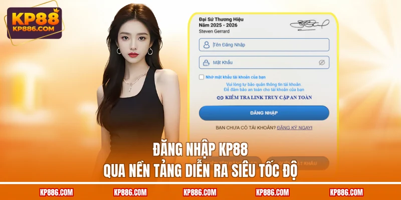 Đăng nhập KP88 qua nền tảng diễn ra siêu tốc độ